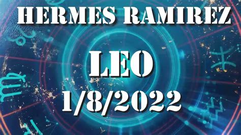 hermes ramirez horóscopo de hoy leo|el horoscopo de hermes ramirez h.